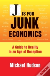 J Is For Junk Economics