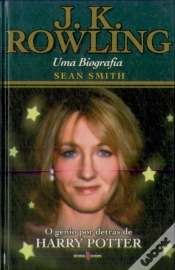 Capa do artigo J. K. Rowling - Uma Biografia