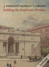 Capa do artigo J. Pierpont Morganâ€™S Library