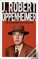 J. Robert Oppenheimer