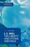 J. S. Mill: 'On Liberty' And Other Writings