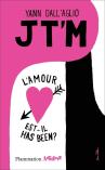 J T'M ; L'Amour Est-Il Has Been ?