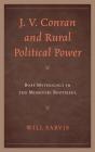 J. V. Conran And Rural Political Power - Preview