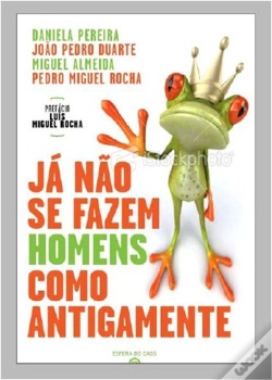Capa do artigo Já Não se Fazem Homens como Antigamente