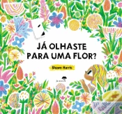 Capa do artigo Já Olhaste para uma Flor?