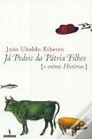 Já Podeis da Pátria Filhos {e outras Histórias}