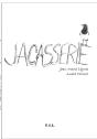 Jacasserie - Preview