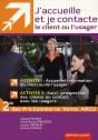 J'Accueille Et Je Contacte Le Client Ou Usager ; Activités 1 Et 2 ; 2nde Professionnelle Mrcu ; Manuel De L'Élève - Preview