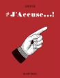 #J'Accuse...! - Preview