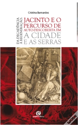 Capa do artigo Jacinto e o Percurso de Auto-Descoberta em A Cidade e As Serras