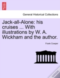 Capa do artigo Jack-All-Alone: His Cruises ... With Ill