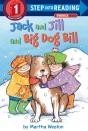 Jack And Jill And Big Dog Bill: A Phonics Reader - Preview