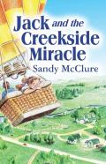 Jack And The Creekside Miracle