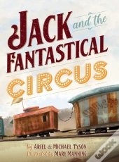 Jack And The Fantastical Circus