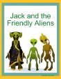 Jack And The Friendly Aliens - Preview
