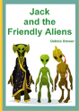Jack And The Friendly Aliens - Preview