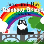 Jack And The Rainbow Bridge