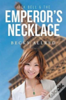 Jack Bell & The Emperor'S Necklace