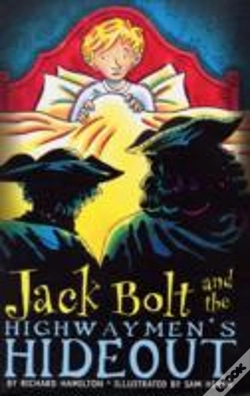 Capa do artigo Jack Bolt And The Highwaymen'S Hideout