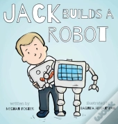 Jack Builds A Robot