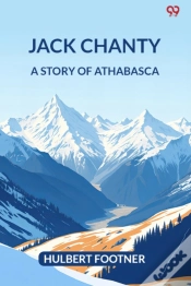 Capa do artigo Jack Chantya Story Of Athabasca (Edition1)