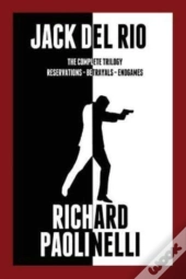 Jack Del Rio: The Complete Trilogy