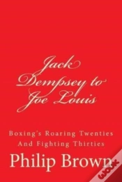 Capa do artigo Jack Dempsey To Joe Louis: Boxing