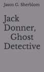 Jack Donner, Ghost Detective - Preview
