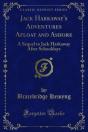Jack Harkaway'S Adventures Afloat And Ashore - Preview