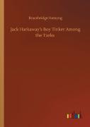 Jack Harkaway'S Boy Tinker Among The Turks