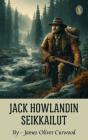Jack Howlandin Seikkailut - Preview