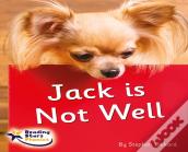 Jack Is Not Well