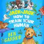 Jack-Jack, How To Train Your Human - Preview