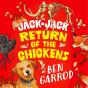 Jack-Jack, Return Of The Chickens - Preview
