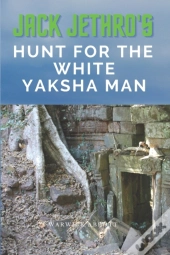 Jack Jethro'S Hunt For The White Yaksha Man