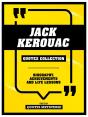 Jack Kerouac - Quotes Collection - Preview