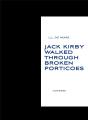 Jack Kirby Walked Trough Broken Porticoes - Preview