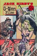 Jack Kirby'S G-Men Files