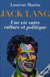 Capa do artigo Jack Lang ; Une Vie Entre Culture Et Politique