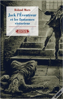 Capa do artigo Jack L'Éventreur Et Les Fantasmes Victoriens