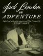 Jack London On Adventure - Preview