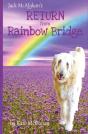 Jack Mcafghan'S Return From Rainbow Bridge - Preview