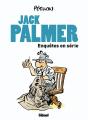 Jack Palmer ; Enquêtes En Série - Preview