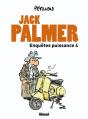 Jack Palmer ; Enquêtes Puissance 4 - Preview