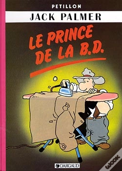 Capa do artigo Jack Palmer T.6; Le Prince De La Bd