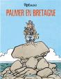 Jack Palmer Tome 15 ; Palmer En Bretagne - Preview