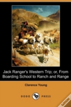 Capa do artigo Jack Ranger'S Western Trip; Or, From Boa