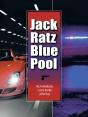 Jack Ratz Blue Pool - Preview
