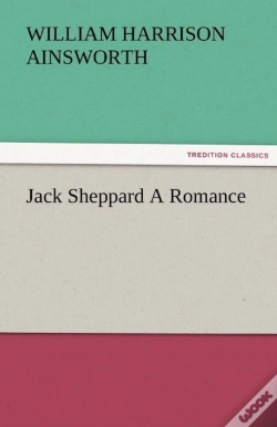 Capa do artigo Jack Sheppard A Romance