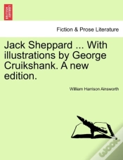Capa do artigo Jack Sheppard ... With Illustrations By